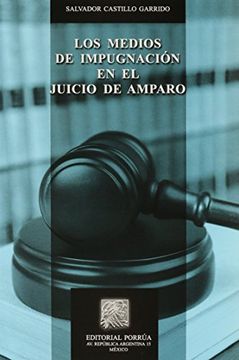 portada Medios De Impugnacion En El Juicio De Amparo, Los