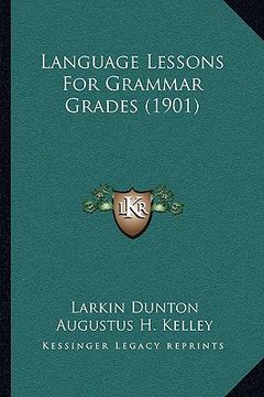 portada language lessons for grammar grades (1901) (en Inglés)