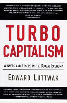 portada Turbo-Capitalism: Winners and Losers in the Global Economy (en Inglés)