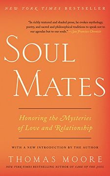 portada Soul Mates: Honoring the Mysteries of Love and Relationship (en Inglés)