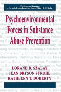portada Psychoenvironmental Forces in Substance Abuse Prevention (en Inglés)