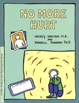 portada Grow: No More Hurt: A Child's Workbook About Recovering From Abuse: Hunter House Trauma Workbook (in English)