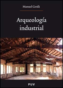 portada Arqueologia Industrial (in Spanish)