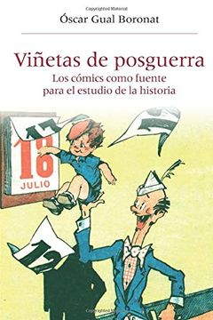 portada Viñetas de Posguerra: Los Cómics Como Fuente Para el Estudio de la Historia