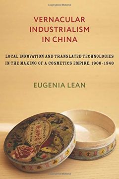 portada Lean, e: Vernacular Industrialism in China (Studies of the Weatherhead East Asian Institute, Columbia University) (in English)