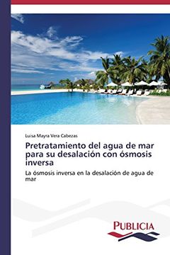 portada Pretratamiento del Agua de mar Para su Desalación con Ósmosis Inversa (in Spanish)