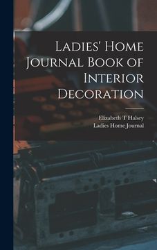 portada Ladies' Home Journal Book of Interior Decoration (en Inglés)