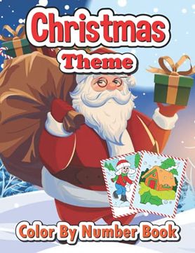 portada Christmas theme color by number book: Big Christmas Book to Draw Including Santa Claus, Reindeer, Snowmen, Christmas Trees, Candy Cane and More Inside (en Inglés)