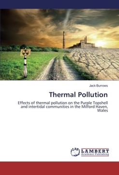 portada Thermal Pollution: Effects of thermal pollution on the Purple Topshell and intertidal communities in the Milford Haven, Wales