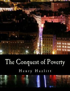 portada The Conquest of Poverty (Large Print Edition) (en Inglés)