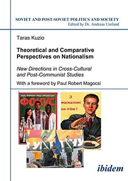 portada Theoretical and Comparative Perspectives on Nationalism: New Directions in Cross-Cultural and Post-Communist Studies (Soviet and Post-Soviet Politics and Society 71) (Volume 71) (en Inglés)