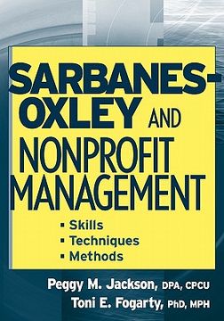 portada sarbanes-oxley and nonprofit management: skills, techniques, and methods