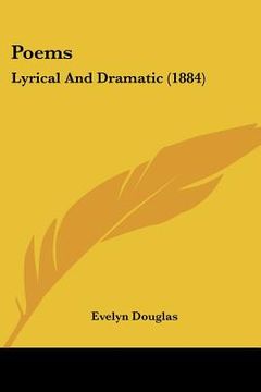portada poems: lyrical and dramatic (1884) (in English)