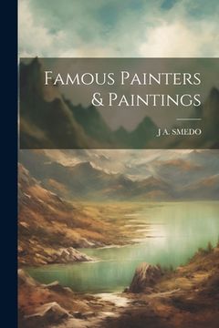 portada Famous Painters & Paintings (en Inglés)