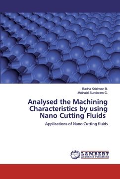 portada Analysed the Machining Characteristics by using Nano Cutting Fluids (in English)