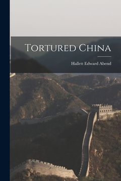 portada Tortured China (en Inglés)