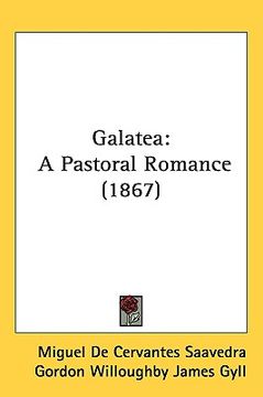 portada galatea: a pastoral romance (1867) (en Inglés)