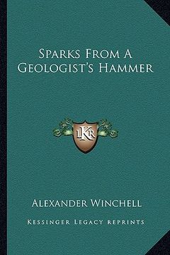 portada sparks from a geologist's hammer (en Inglés)