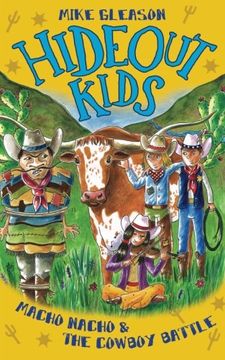 portada Macho Nacho & The Cowboy Battle: Book 4 (Hideout Kids)