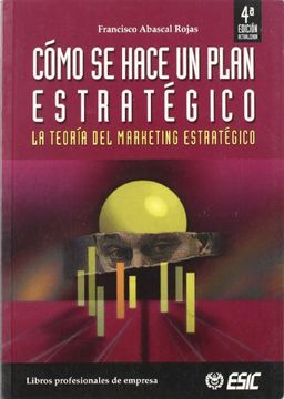 portada Cómo se Hace un Plan Estratégico (Teoría): La Teoría del Marketing Estratégico (Libros Profesionales)
