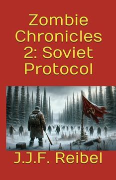 portada Zombie Chronicles 2: Soviet Protocol (in English)