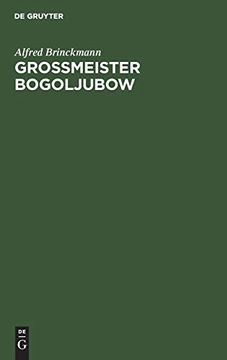portada Grossmeister Bogoljubow (German Edition) [Hardcover ] (en Alemán)