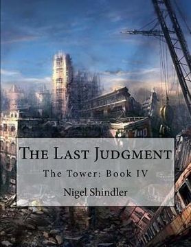 portada The Last Judgment: The Tower: Book IV (en Inglés)