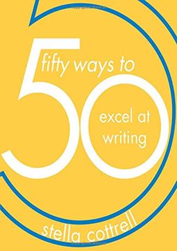 portada 50 Ways to Excel at Writing (en Inglés)