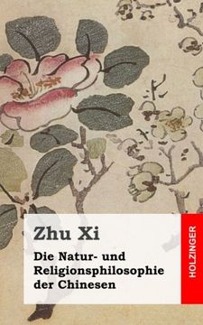 portada Die Natur- und Religionsphilosophie der Chinesen (German Edition)