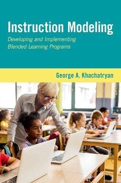 portada Instruction Modeling: Developing and Implementing Blended Learning Programs (en Inglés)
