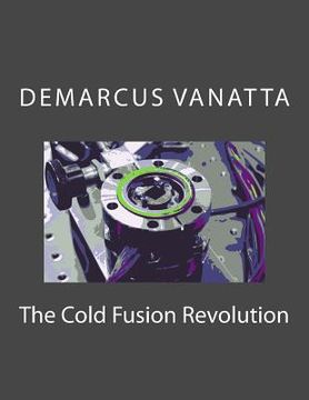 portada The Cold Fusion Revolution (en Inglés)
