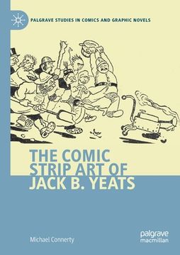portada The Comic Strip Art of Jack B. Yeats (en Inglés)