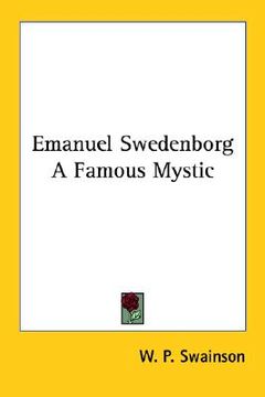 portada emanuel swedenborg a famous mystic (en Inglés)