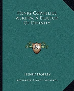 portada henry cornelius agrippa, a doctor of divinity (en Inglés)