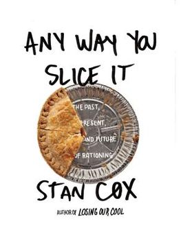 portada any way you slice it: the past, present, and future of rationing