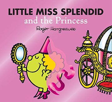 portada Little Miss Splendid and the Princess (Mr. Men & Little Miss Magic) (in English)