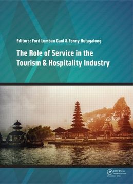 portada The Role of Service in the Tourism & Hospitality Industry: Proceedings of the Annual International Conference on Management and Technology in Knowledg (en Inglés)