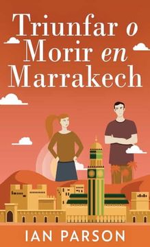 portada Triunfar o Morir en Marrakech