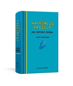 portada The Happiness Project One-Sentence Journal: A Five-Year Record 