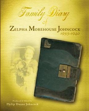 portada Family Diary of Zelpha Morehouse Johncock: 1935-1940 (en Inglés)
