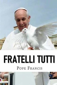 portada Fratelli Tutti: Encyclical Letter on Fraternity and Social Friendship (en Inglés)