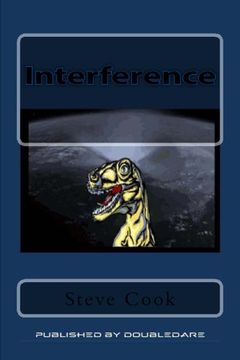 portada Interference: Do Not Feed The Dinosaurs