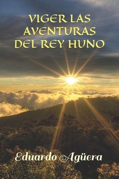 portada Viger las aventuras del rey huno (in Spanish)