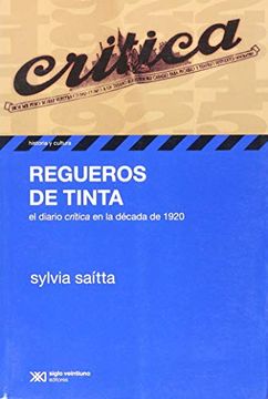 portada Regueros de Tinta. El Diario Critica en la Decada de 1920 (in Spanish)