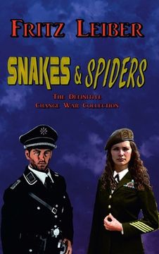 portada Snakes & Spiders: The Definitive Change war Collection (in English)