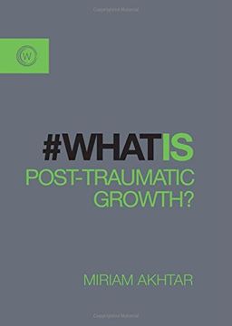 portada What Is Post-Traumatic Growth?