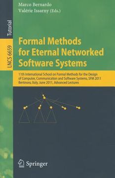 portada formal methods for eternal networked software systems: 11th international school on formal methods for the design of computer, communication and softw (en Inglés)