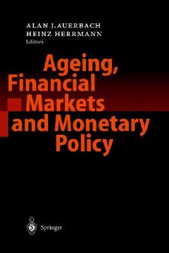 portada ageing, financial markets and monetary policy (en Inglés)