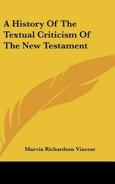 portada a history of the textual criticism of the new testament (en Inglés)