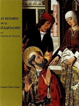 portada El Retablo de la FlagelacióN de Leonor de Velasco